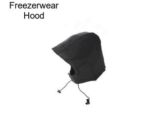 Freezerwear Hood