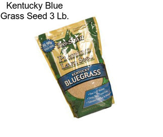 Kentucky Blue Grass Seed 3 Lb.