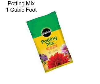Potting Mix 1 Cubic Foot