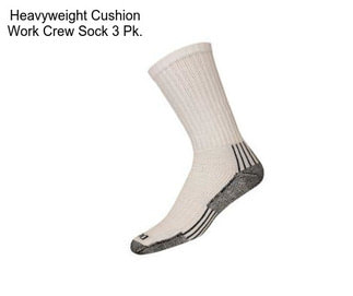 Heavyweight Cushion Work Crew Sock 3 Pk.