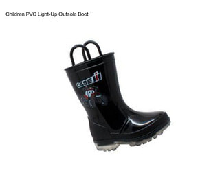 Children PVC Light-Up Outsole Boot