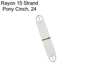 Rayon 15 Strand Pony Cinch, 24\