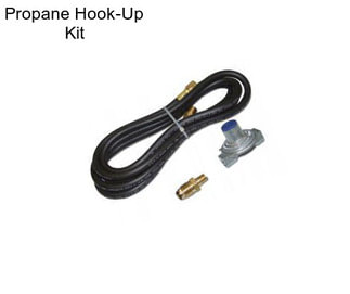 Propane Hook-Up Kit