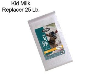 Kid Milk Replacer 25 Lb.