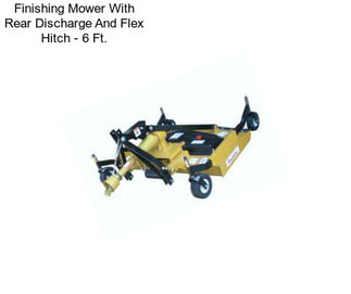 Finishing Mower With Rear Discharge And Flex Hitch - 6 Ft.