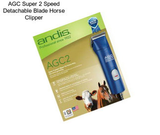 AGC Super 2 Speed Detachable Blade Horse Clipper