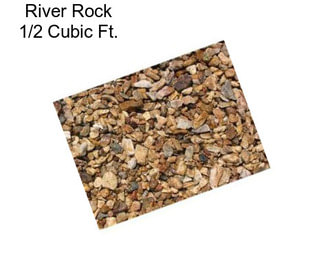 River Rock 1/2 Cubic Ft.