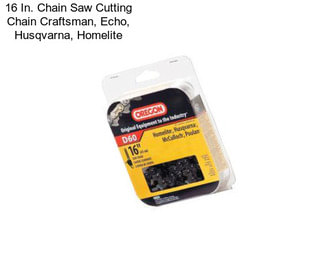 16 In. Chain Saw Cutting Chain Craftsman, Echo, Husqvarna, Homelite
