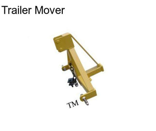 Trailer Mover