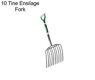 10 Tine Ensilage Fork