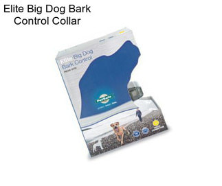 Elite Big Dog Bark Control Collar