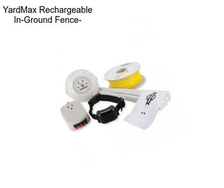 YardMax Rechargeable In-Ground Fence-