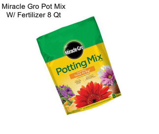 Miracle Gro Pot Mix W/ Fertilizer 8 Qt