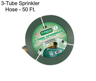 3-Tube Sprinkler Hose - 50 Ft.