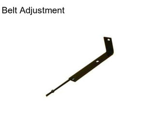 Belt Adjustment