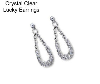 Crystal Clear Lucky Earrings