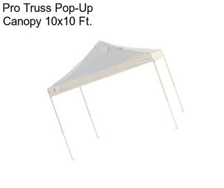 Pro Truss Pop-Up Canopy 10x10 Ft.