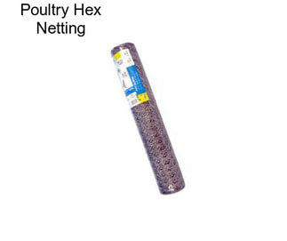 Poultry Hex Netting