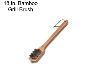 18 In. Bamboo Grill Brush