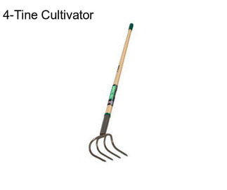 4-Tine Cultivator