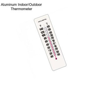 Aluminum Indoor/Outdoor Thermometer