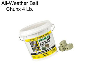 All-Weather Bait Chunx 4 Lb.