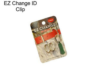 EZ Change ID Clip