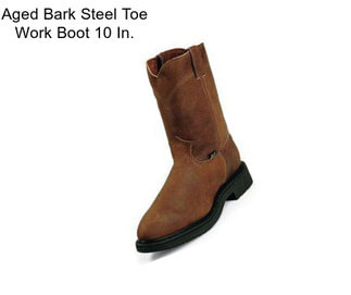 Aged Bark Steel Toe Work Boot 10 In.