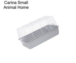 Carina Small Animal Home