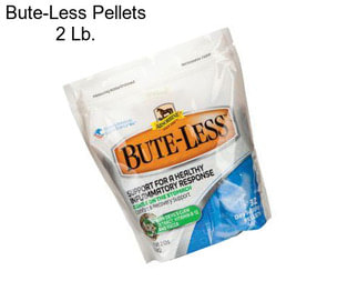 Bute-Less Pellets 2 Lb.