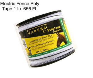 Electric Fence Poly Tape 1 In. 656 Ft.