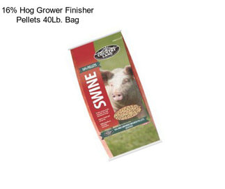 16% Hog Grower Finisher Pellets 40Lb. Bag