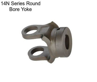 14N Series Round Bore Yoke