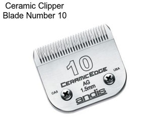 Ceramic Clipper Blade Number 10