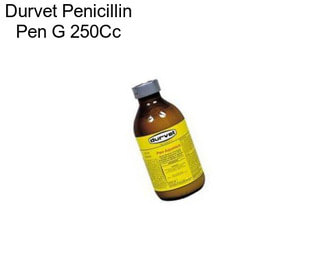 Durvet Penicillin Pen G 250Cc