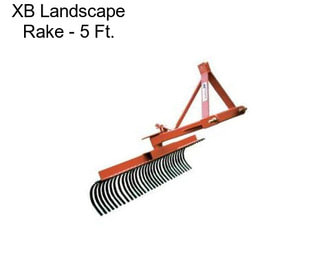 XB Landscape Rake - 5 Ft.