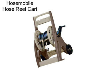 Hosemobile Hose Reel Cart