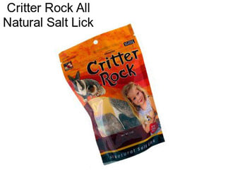 Critter Rock All Natural Salt Lick