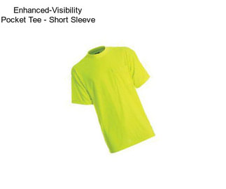 Enhanced-Visibility Pocket Tee - Short Sleeve