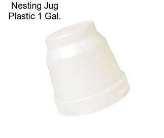 Nesting Jug Plastic 1 Gal.