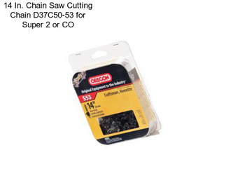 14 In. Chain Saw Cutting Chain D37C50-53 for Super 2 or CO