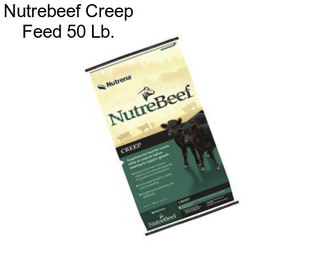 Nutrebeef Creep Feed 50 Lb.