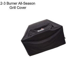 2-3 Burner All-Season Grill Cover