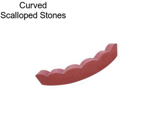 Curved Scalloped Stones