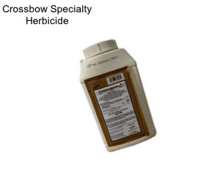 Crossbow Specialty Herbicide