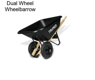 Dual Wheel Wheelbarrow