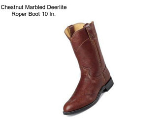 Chestnut Marbled Deerlite Roper Boot 10 In.