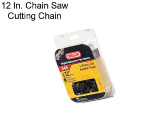 12 In. Chain Saw Cutting Chain