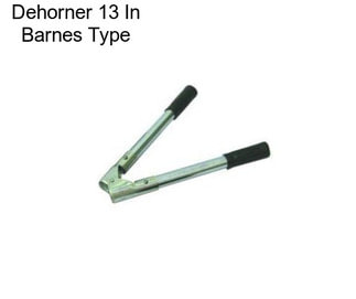 Dehorner 13 In Barnes Type