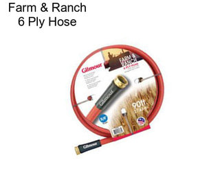 Farm & Ranch 6 Ply Hose